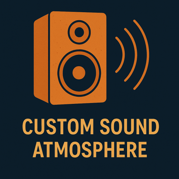 Custom Sound Atmosphere